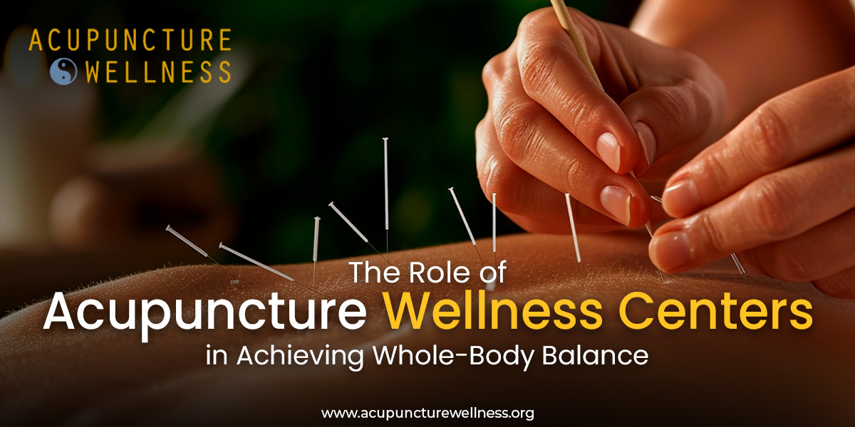Acupuncture Wellness Centers